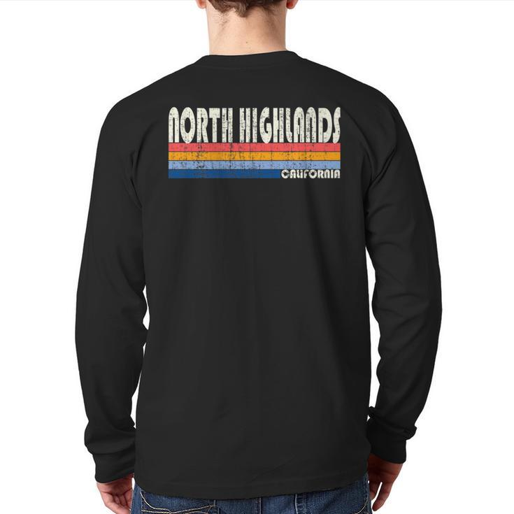 Retro Vintage 70S 80S Style North Highlands Ca Back Print Long Sleeve T-shirt