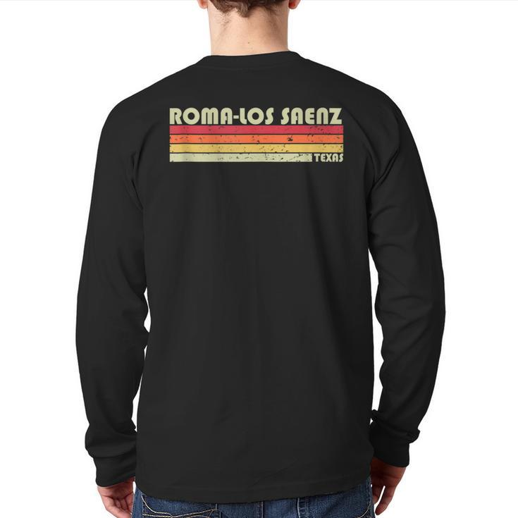 Roma-Los Saenz Tx Texas City Home Roots Retro 80S Back Print Long Sleeve T-shirt