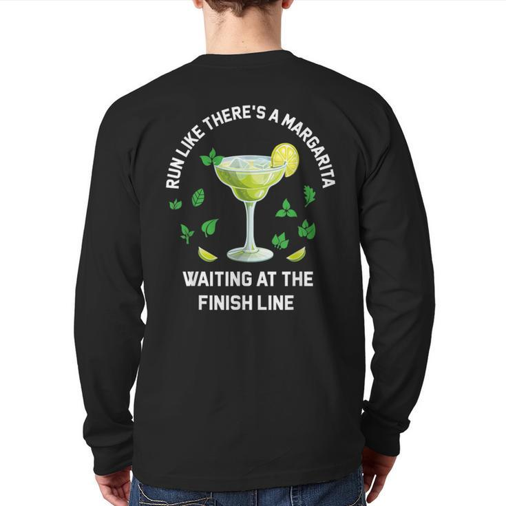 Run Like There's A Margarita Waiting At The Finish Line Back Print Long Sleeve T-shirt