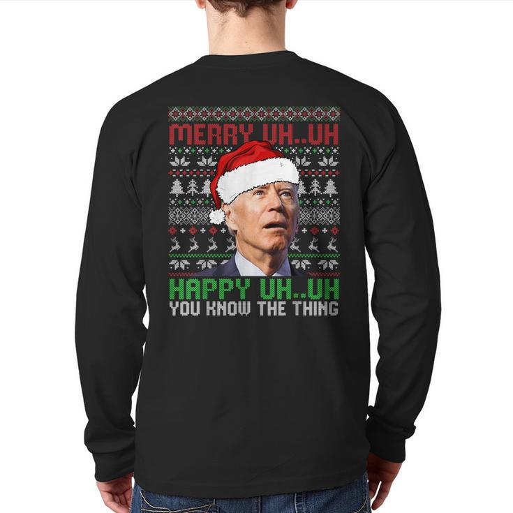 Santa Joe Biden Merry Uh Uh Christmas Ugly Sweater Back Print Long Sleeve T-shirt