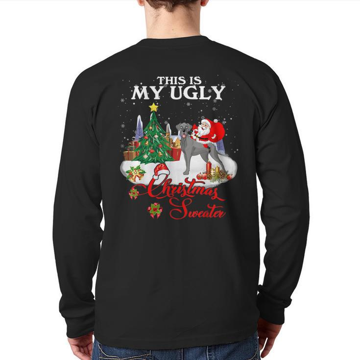 Santa Riding Great Dane This Is My Ugly Christmas Sweater Back Print Long Sleeve T-shirt