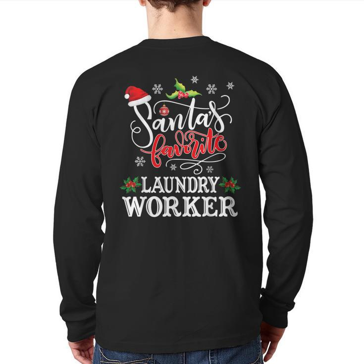Santa's Favorite Laundry Worker Christmas Party Xmas Back Print Long Sleeve T-shirt