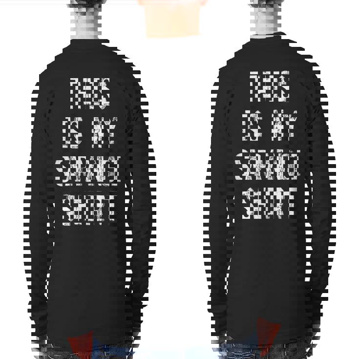 This Is My Sarangi Sarangi Player Back Print Long Sleeve T-shirt