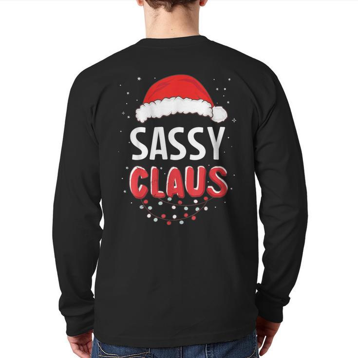 Sassy Santa Claus Christmas Matching Costume Back Print Long Sleeve T-shirt