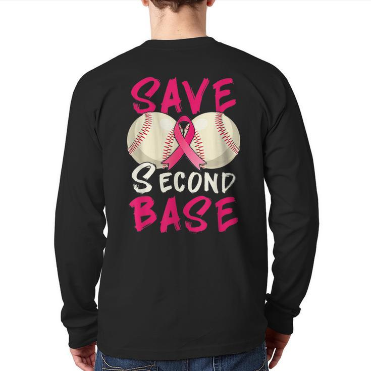 Save Second 2Nd Base Baseball Pink Ribbon Breast Cancer Back Print Long Sleeve T-shirt