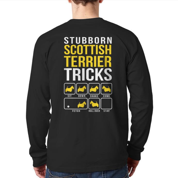 Scottish Terrier Stubborn Tricks Back Print Long Sleeve T-shirt