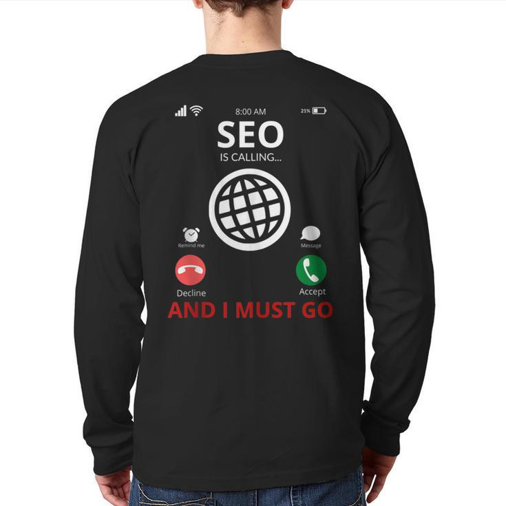 Search Engine Optimization Is Calling Seo Expert Back Print Long Sleeve T-shirt