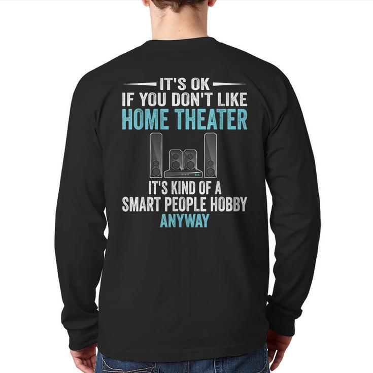 Smart People Hobby Home Theater Drama Club Lover Back Print Long Sleeve T-shirt