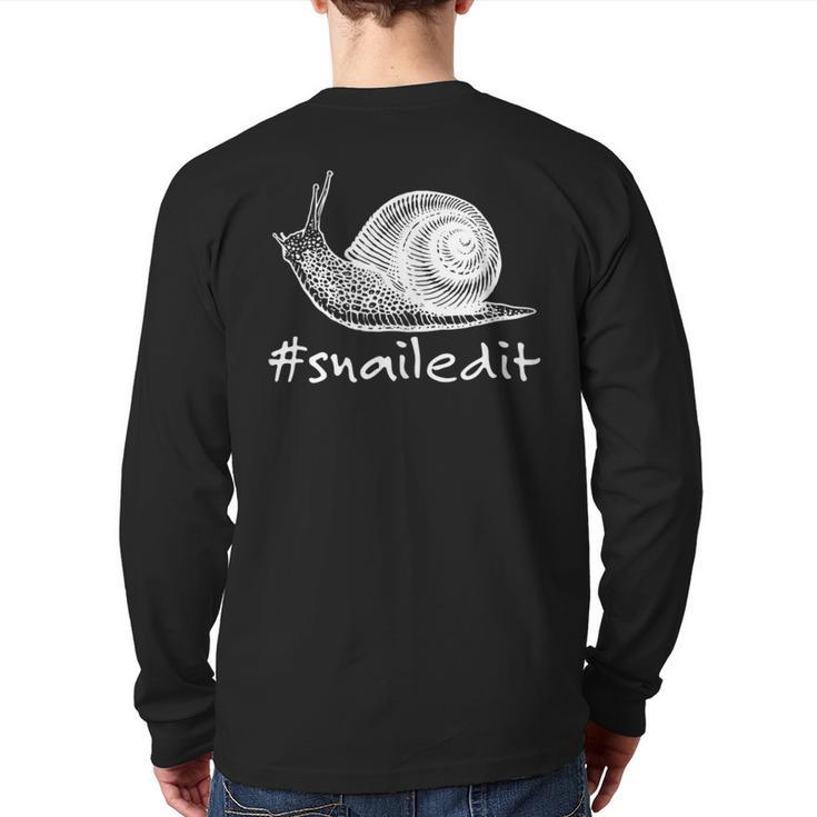 Snailed It Pet Snail Malacologist Back Print Long Sleeve T-shirt