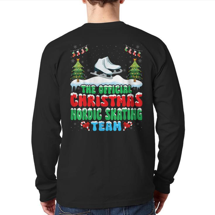 Snow Christmas Nordic Skating Team Nordic Skaters Xmas Back Print Long Sleeve T-shirt