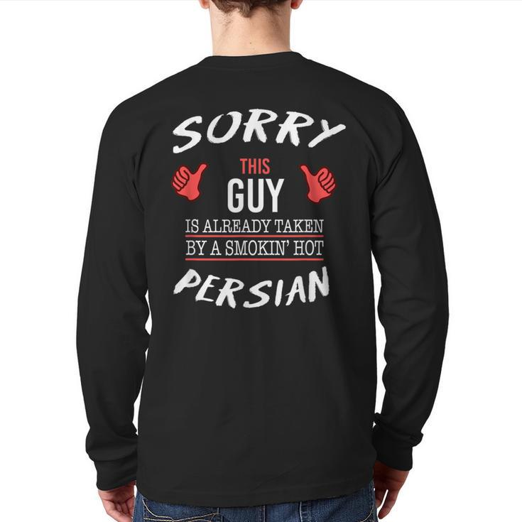 Sorry This Guy Taken By Hot Persian American Persia Back Print Long Sleeve T-shirt