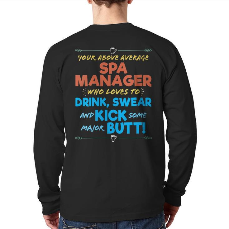 Spa Manager Job Drink & Swear Humor Joke Back Print Long Sleeve T-shirt