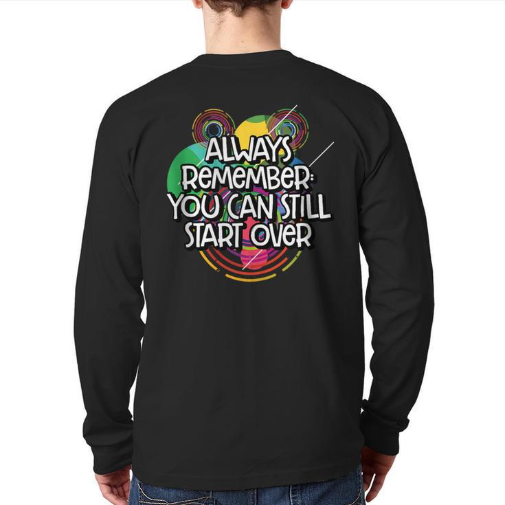 You Can Still Start Over Failure Positive Quotes Frustration Back Print Long Sleeve T-shirt