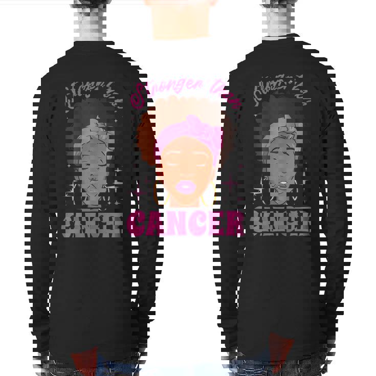 Stronger Than Breast Cancer Pink Ribbon Breast Cancer Back Print Long Sleeve T-shirt