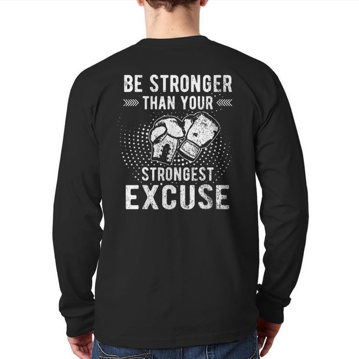 Be Stronger Than Your Strongest Excuse Distressed Boxing Back Print Long Sleeve T-shirt