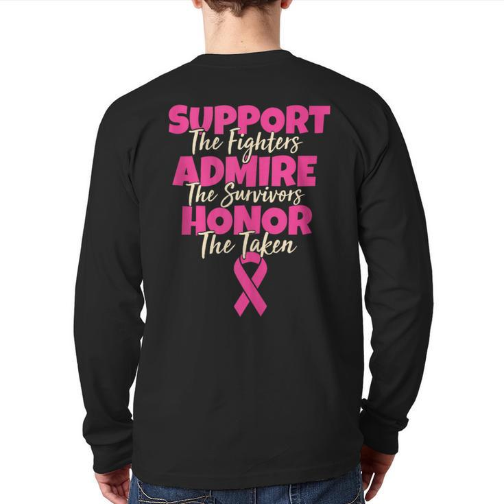 Support Fighters Admire Survivors Breast Cancer Awareness Back Print Long Sleeve T-shirt