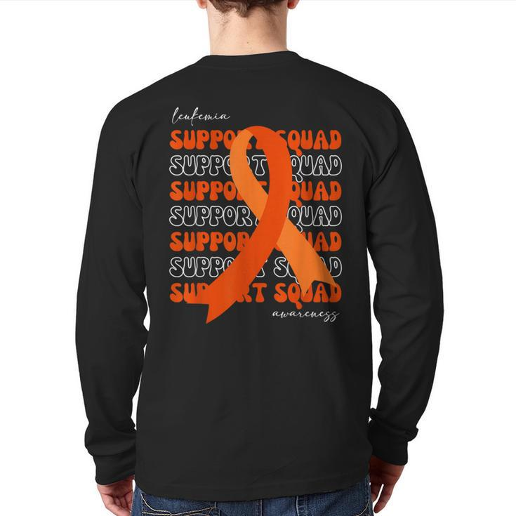 Support Squad Leukemia Awareness Orange Ribbon Back Print Long Sleeve T-shirt