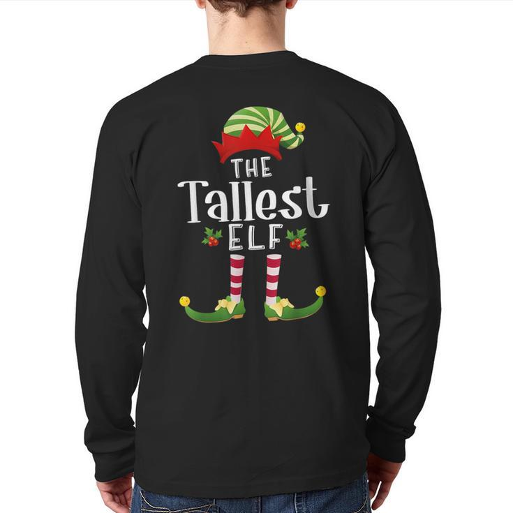 Tallest Christmas Elf Matching Pajama X-Mas Party Back Print Long Sleeve T-shirt