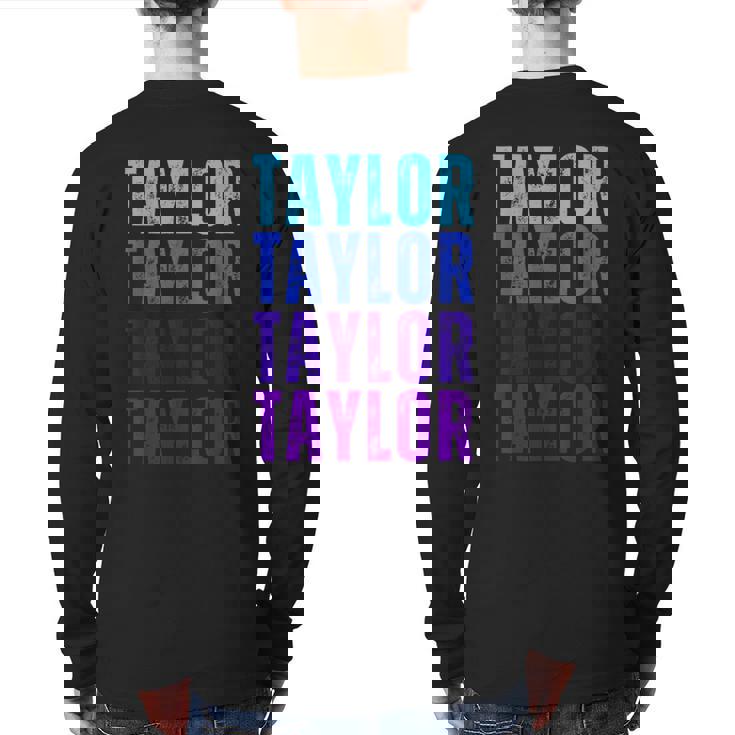 Taylor Personalized Name I Love Taylor Back Print Long Sleeve T-shirt