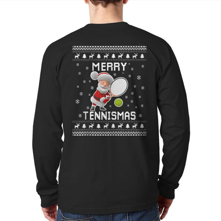 Tennis Ugly Christmas Sweater For Tennis Lovers Back Print Long Sleeve T-shirt