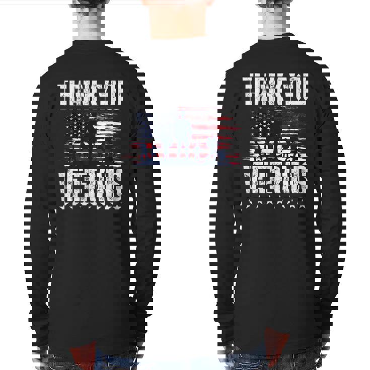 Thank You Veterans Day Memorial Day Partiotic Military Usa Back Print Long Sleeve T-shirt
