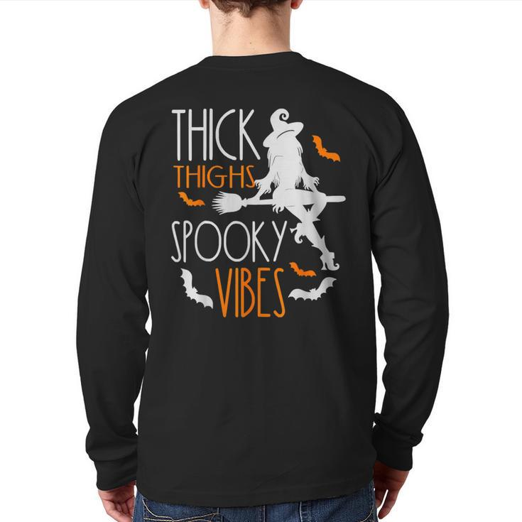 Thick Thighs Spooky Vibes Pretty Eyes Witch Halloween Party Back Print Long Sleeve T-shirt