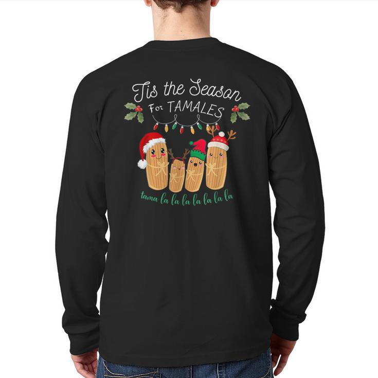 Tis The Season For Tamales Mexican Christmas Back Print Long Sleeve T-shirt