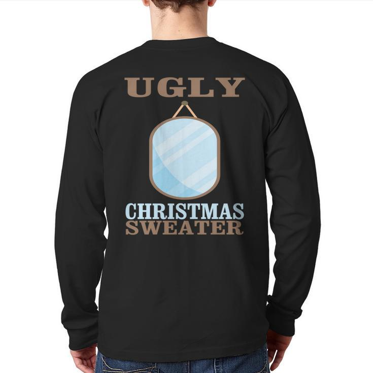 Ugly Christmas Sweater With Mirror Graphic Xmas Idea Back Print Long Sleeve T-shirt