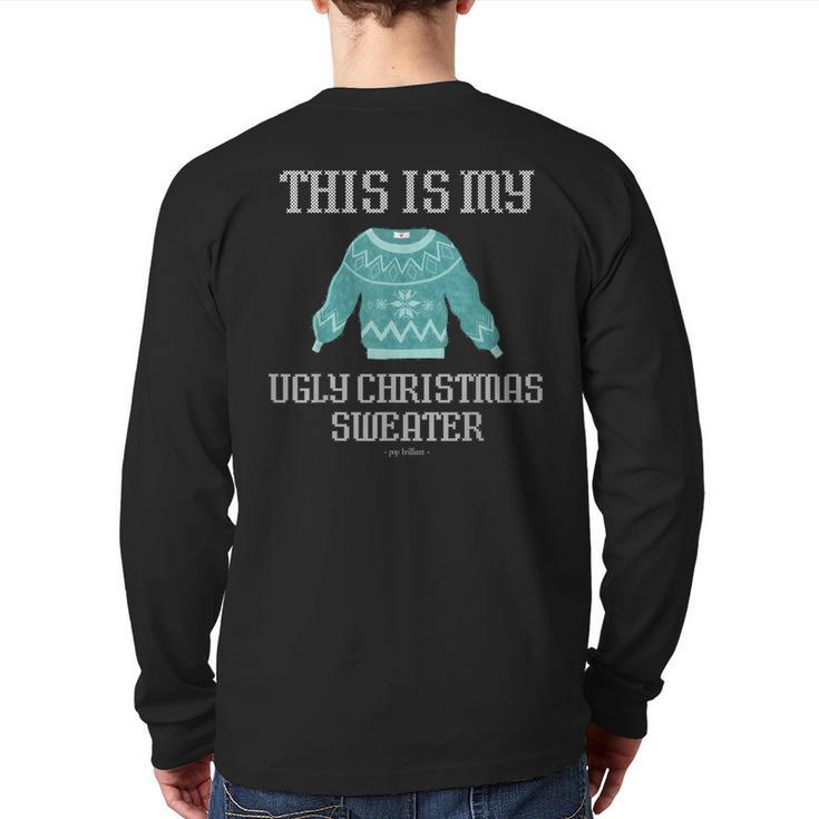 This Is My Ugly Christmas Sweater Style T Back Print Long Sleeve T-shirt