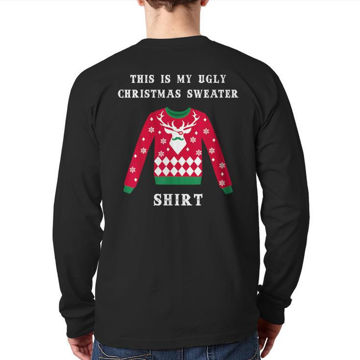 This Is My Ugly Christmas Sweater T Back Print Long Sleeve T-shirt