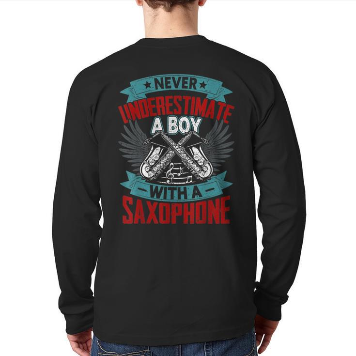 Never Underestimate A Boy With A Saxophone Back Print Long Sleeve T-shirt