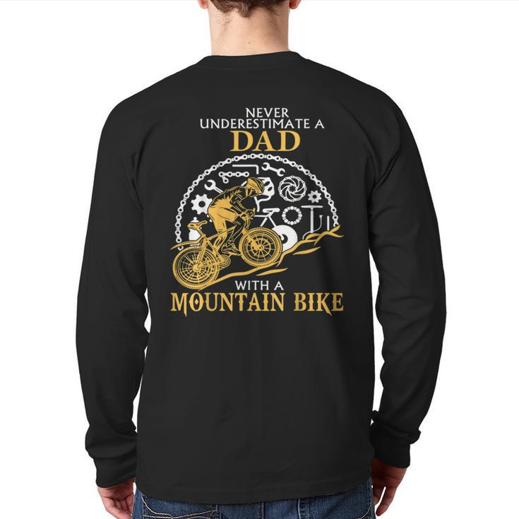Never Underestimate A Dad With A Mountain Bike Dad T Back Print Long Sleeve T-shirt