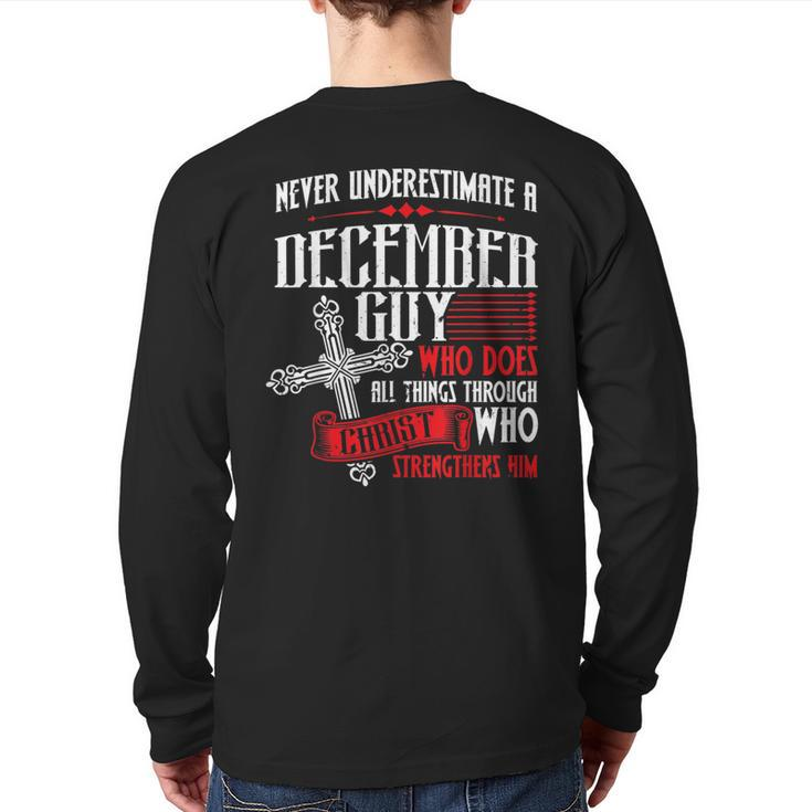 Never Underestimate A December Guy Back Print Long Sleeve T-shirt