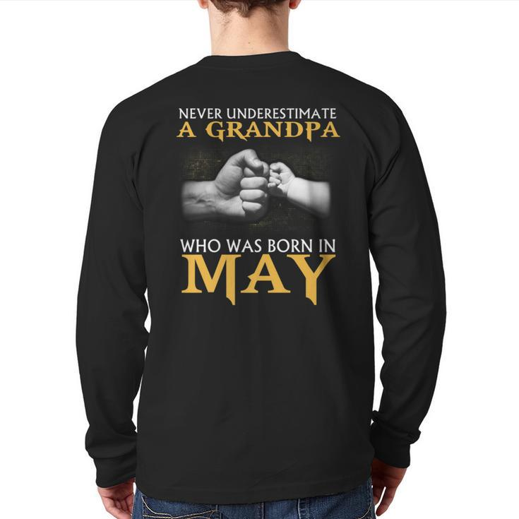 Never Underestimate A Grandpa Born In May T Back Print Long Sleeve T-shirt