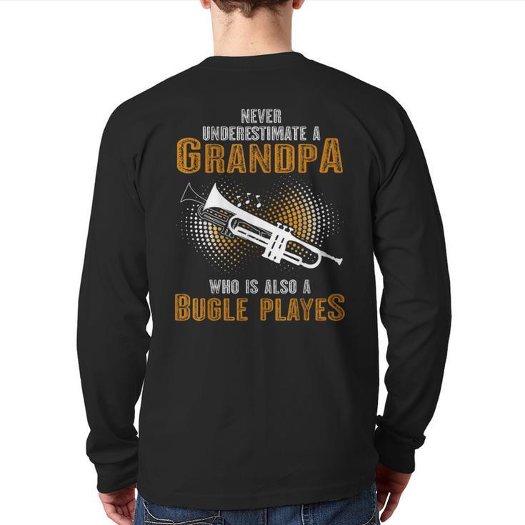 Never Underestimate Grandpa Who Is Also A Bugle Player Back Print Long Sleeve T-shirt