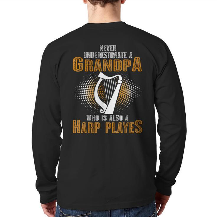 Never Underestimate Grandpa Who Is Also A Harp Player Back Print Long Sleeve T-shirt