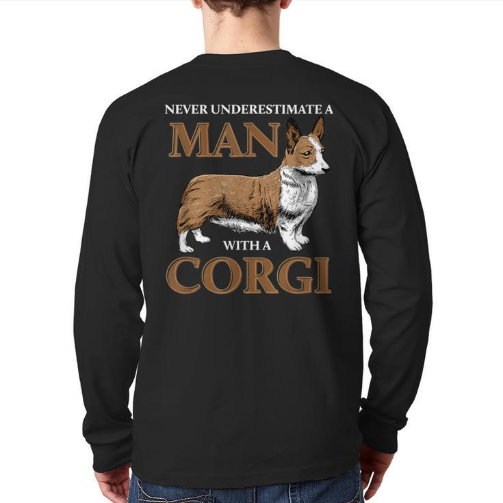 Never Underestimate A Man With A Corgi Dog Lover Back Print Long Sleeve T-shirt