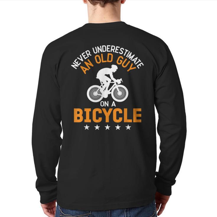 Never Underestimate An Old Guy On A Bicycle Cycling Mens Back Print Long Sleeve T-shirt