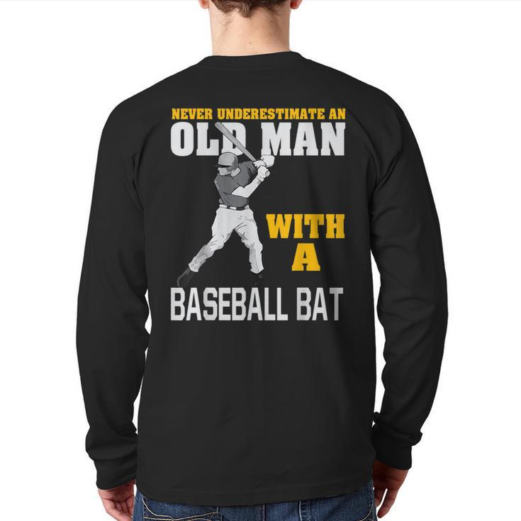 Never Underestimate An Old Man With A Baseball Bat Back Print Long Sleeve T-shirt