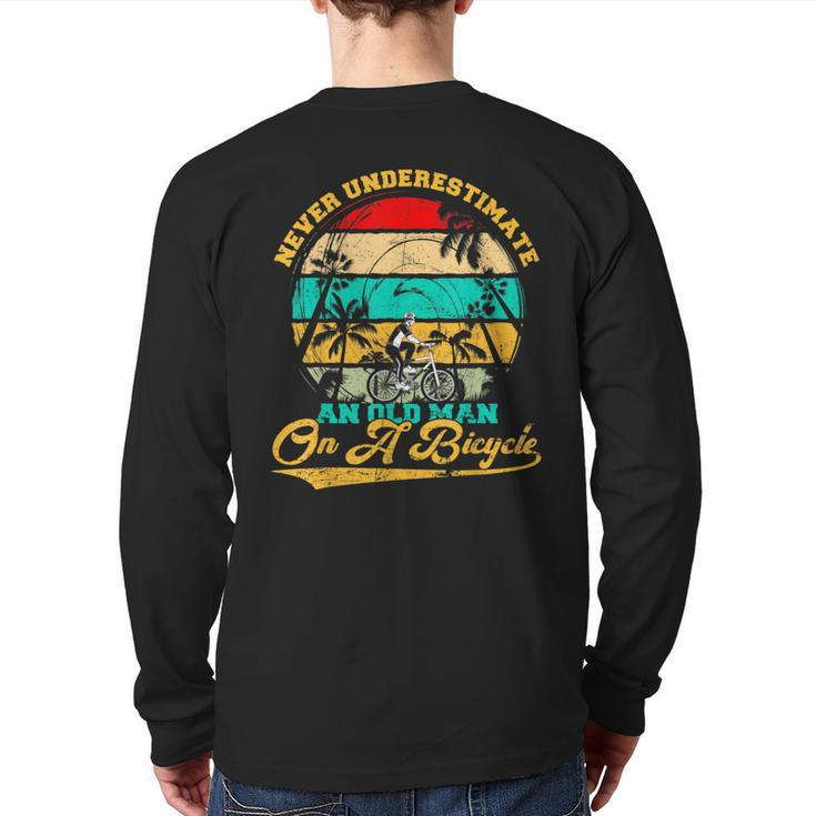 Never Underestimate An Old Man On A Bicycle Cycling Lover Back Print Long Sleeve T-shirt