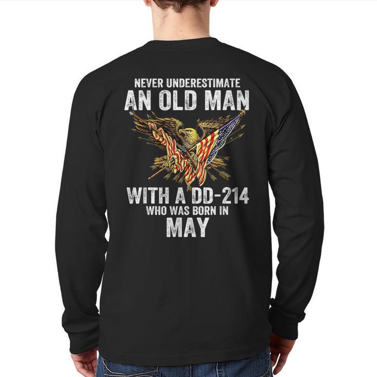 Never Underestimate An Old Man With A Dd-214 Was Born In May Back Print Long Sleeve T-shirt