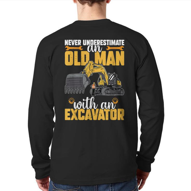 Never Underestimate Old Man With An Excavator Construction Back Print Long Sleeve T-shirt