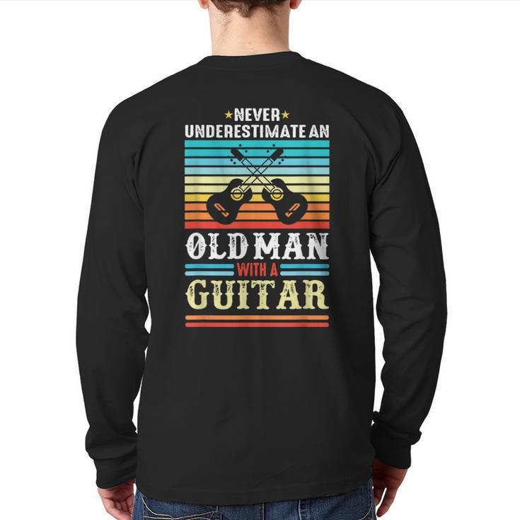 Never Underestimate An Old Man With A Guitar Acoustic Guitar Back Print Long Sleeve T-shirt