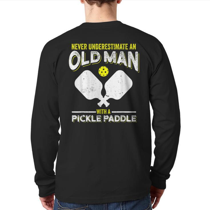 Never Underestimate An Old Man With A Pickle Paddle Back Print Long Sleeve T-shirt