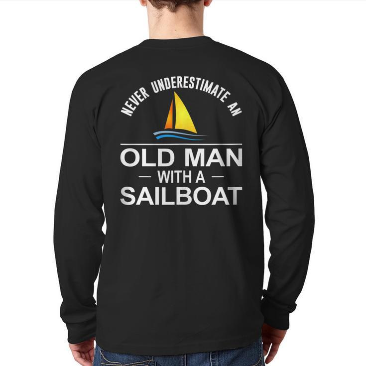 Never Underestimate An Old Man With A Sailboat Back Print Long Sleeve T-shirt