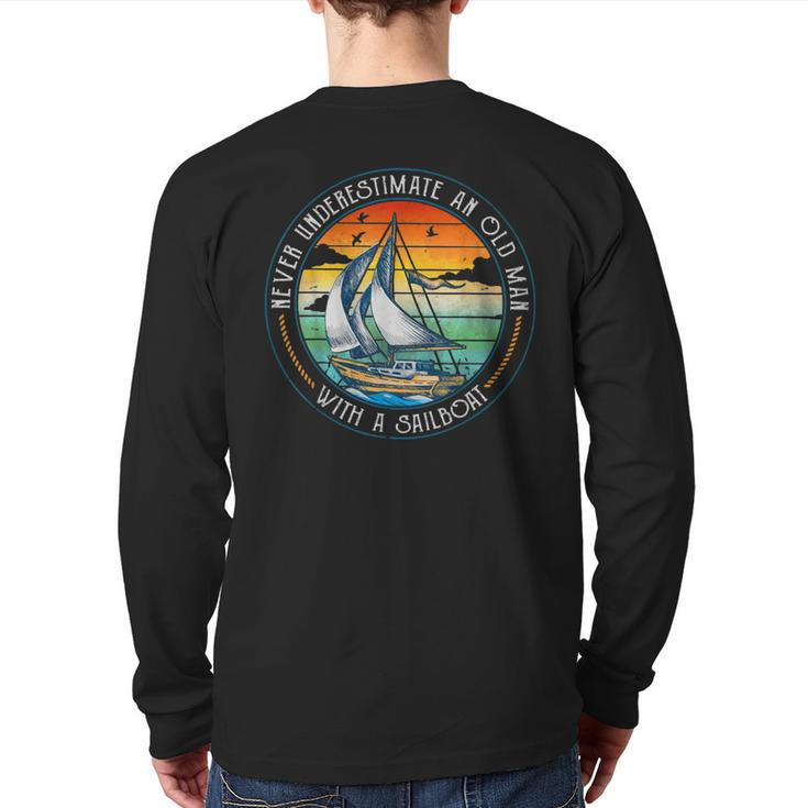 Never Underestimate An Old Man With A Sailboat Sailing Back Print Long Sleeve T-shirt