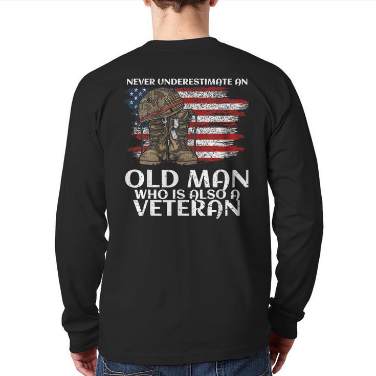 Never Underestimate An Old Man Who Is Also A Veteran Us Back Print Long Sleeve T-shirt