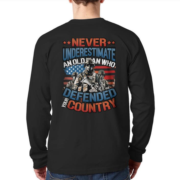 Never Underestimate An Old Man Veterans Day Army Veteran Back Print Long Sleeve T-shirt