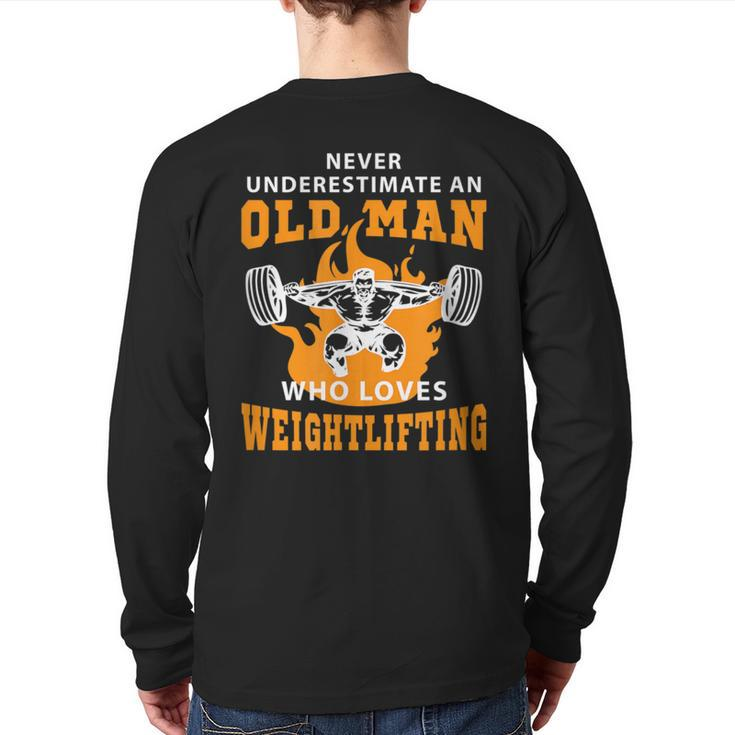 Never Underestimate An Old Man Weightlifting Back Print Long Sleeve T-shirt