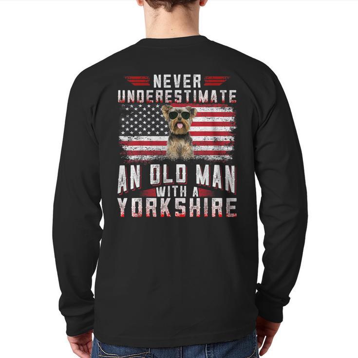 Never Underestimate An Old Man With A Yorkshire Terrier Back Print Long Sleeve T-shirt